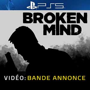 BROKEN MIND - Remorque