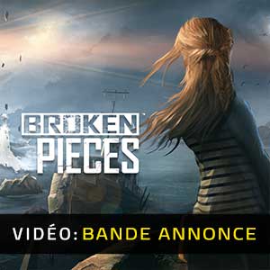 Broken Pieces - Bande-annonce vidéo