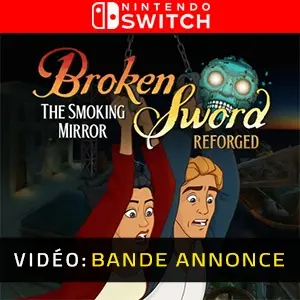 Broken Sword - The Smoking Mirror: Reforged Nintendo Switch - Bande-annonce