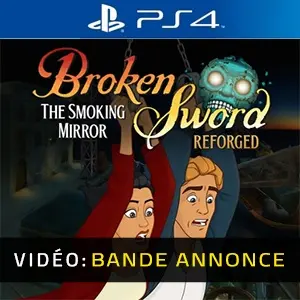 Broken Sword - The Smoking Mirror: Reforged PS4 - Bande-annonce
