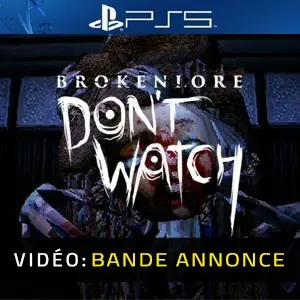 BrokenLore: DON'T WATCH PS5 – Bande-annonce