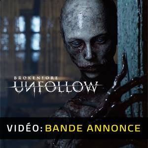 BrokenLore: UNFOLLOW - Bande-annonce