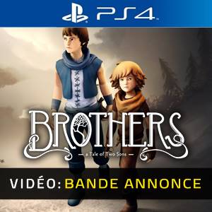 Brothers A Tale of Two Sons PS4 Bande-annonce Vidéo