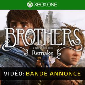 Brothers A Tale of Two Sons Remake Xbox One - Bande-annonce Vidéo