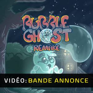 Bubble Ghost Remake - Bande-annonce