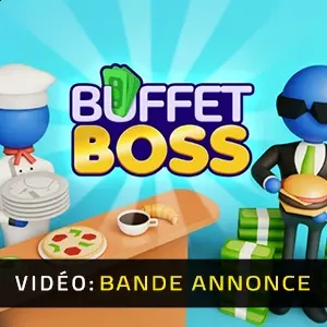 Buffet Boss - Bande-annonce