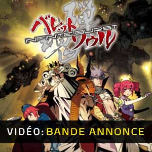 BULLET SOUL INFINITE BURST - Bande-annonce vidéo