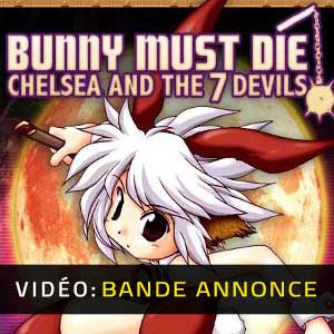 Bunny Must Die Chelsea and the 7 Devils - Remorque