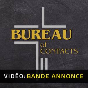 Bureau of Contacts - Bande-annonce