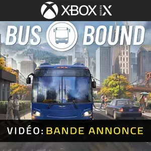 Bus Bound Xbox Series - Bande-annonce vidéo