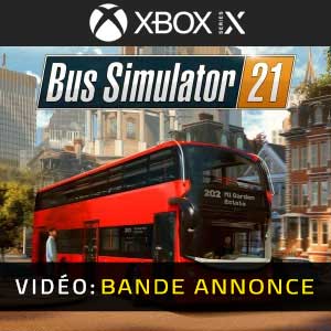 Bus Simulator 21 Xbox Series X Bande-annonce Vidéo