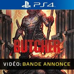 BUTCHER PS4 - Bande-annonce Vidéo
