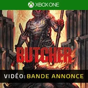 BUTCHER Xbox One - Bande-annonce Vidéo