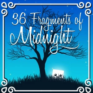 36 Fragments of Midnight Switch