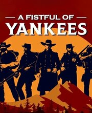 A Fistful Of Yankees Pc