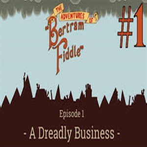 Acheter Adventures of Bertram Fiddle Episode 1 A Dreadly Business Xbox Series Comparateur Prix