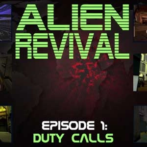 Alien Revival Episode 1 Duty Calls