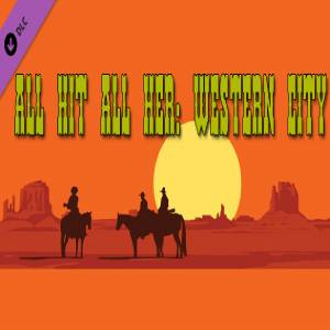 All Hit All Her Western City Pc
