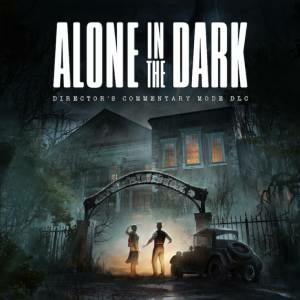 Alone in the Dark Director’s Commentary Mode Pc