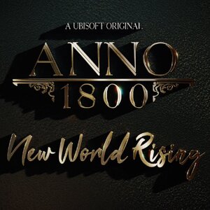 Anno 1800 New World Rising