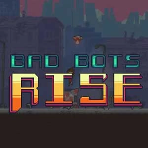 Bad Bots Rise Pc