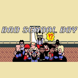 Bad School Boy