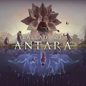 Ballad of Antara Playstation 5