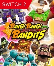 Acheter Bang! Bang! Bandits Nintendo Switch 2 comparateur prix