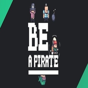 Acheter Be a Pirate Clé CD Comparateur Prix