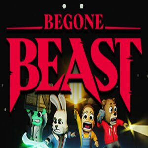 Begone Beast