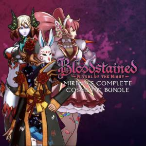 Bloodstained Ritual of the Night Miriam’s Complete Cosmetic Bundle Pc
