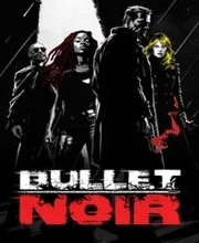 Bullet Noir Pc