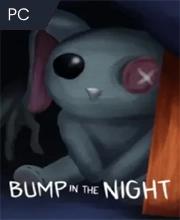 Bump in the Night Pc