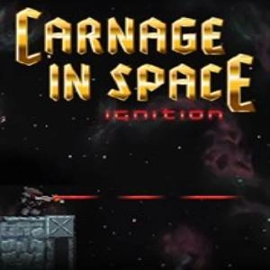 Carnage in Space Ignition