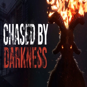 Chased by Darkness