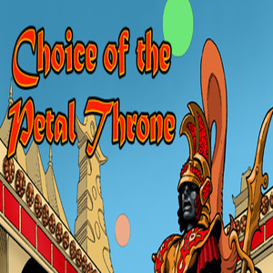 Acheter Choice of the Petal Throne Clé CD Comparateur Prix