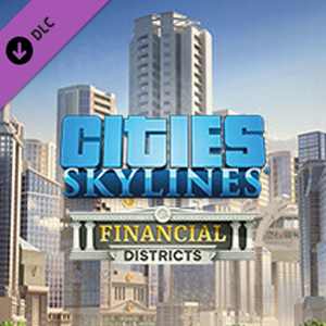 Acheter Cities Skylines Financial Districts Clé CD Comparateur Prix