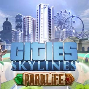 Cities Skylines Parklife Plus