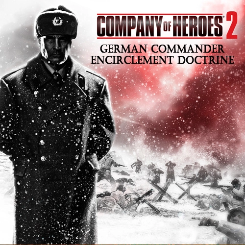 Company of Heroes 2 German Commander Encirclement Doctrine