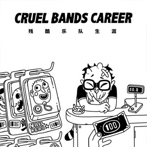 Cruel Bands Career Switch