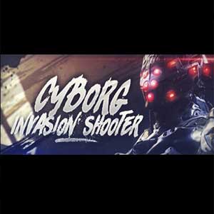 Cyborg Invasion Shooter