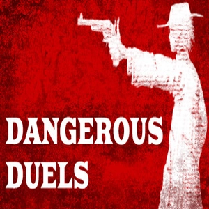 Dangerous Duels