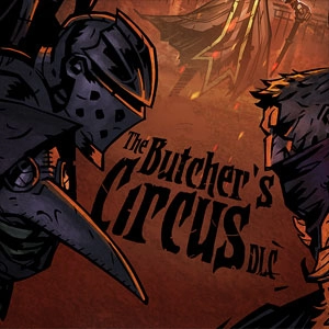 Darkest Dungeon The Butcher’s Circus Pc