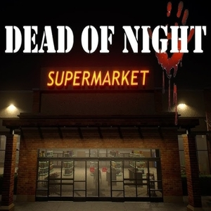 Dead of Night Supermarket Pc