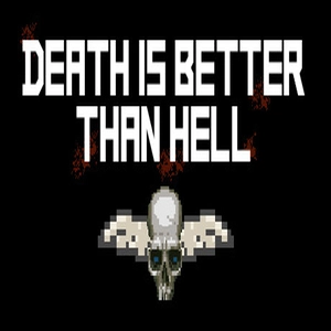 Death is better than Hell Pc