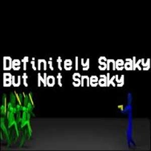 Definitely Sneaky But Not Sneaky Pc