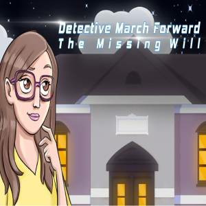 Detective March Forward The Missing Will Pc