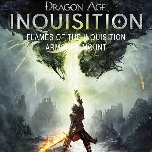 Dragon Age Inquisition Flames of the Inquisition Armored Mount