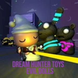 Dream Hunter Toys Evil Dolls Pc