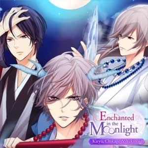 Enchanted in the Moonlight Kiryu, Chikage & Yukinojo Fated Romance The Dear Bird’s Call Switch